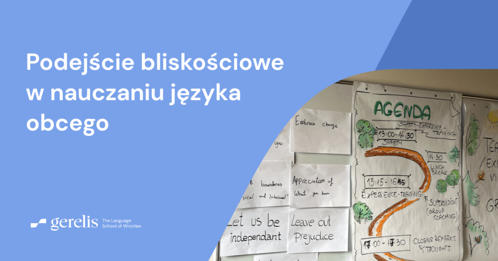 Podejście bliskościowe  w nauczaniu języka obcego